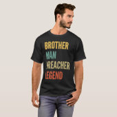 T-shirt Légende du prédicateur frère (Devant entier)