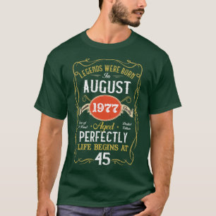 T-shirt Légendes Nées En Août 1977 45e Anniversaire 45 Ans