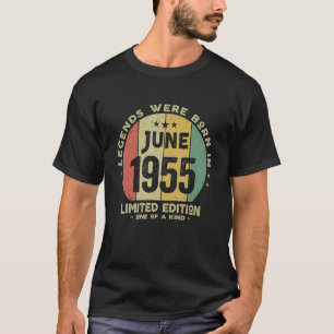T-shirt Legends Were Born In June 1955 Vintage 67th Birth