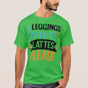 T-shirt Leggings feuille lattes s'il vous plaît 1