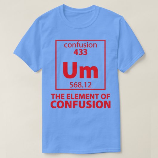 T-shirt L'élément de confusion (Design devant)