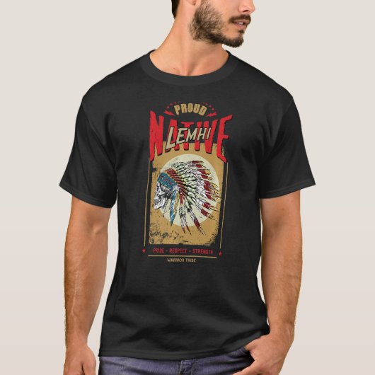 T-shirt Lemhi Native American Indian Warribe Tribe Fière (Devant)