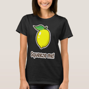 T-shirt Lémon Cool et frais Squeeze Me