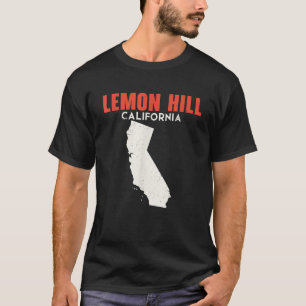 T-shirt Lemon Hill California USA State America Travel Cal