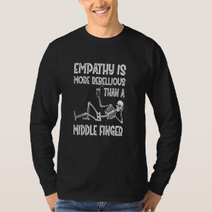 T-shirt L'empathie est plus rebelle qu'un doigt d'honneur