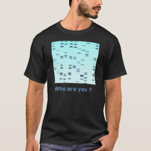 T-shirt l'empreinte digitale d'ADN, qui sont vous ?