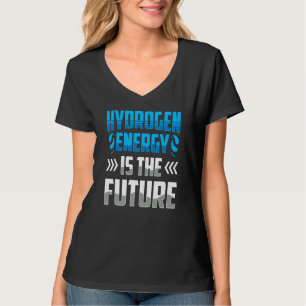 T-shirt L'Énergie Hydrogène Est La Puissance Future Hybri 