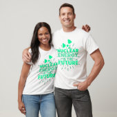 T-shirt L'énergie nucléaire est le futur Plante Atom Power (Unisexe)
