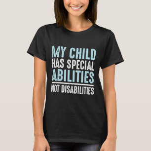 T-shirt L'Enfant A Des Capacités Spéciales Non Handicapées