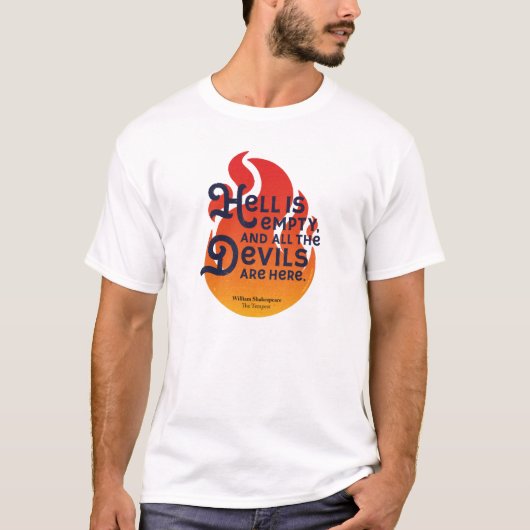 T-shirt L'enfer de William Shakespeare est vide (Devant)