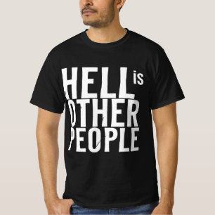 T-shirt L'enfer drôle est l'art créatif individuel des aut