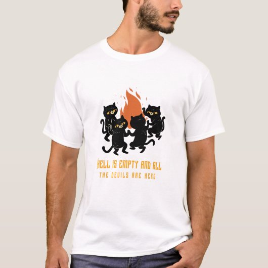 T-shirt L'enfer est vide et tous les diables sont ici (Devant)
