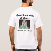 T-shirt L'enfer gèle sur Bachelor party (Dos)
