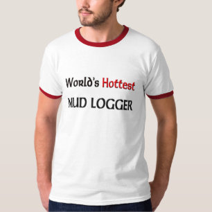 T-shirt L'enregistreur de boue le plus chaud des mondes
