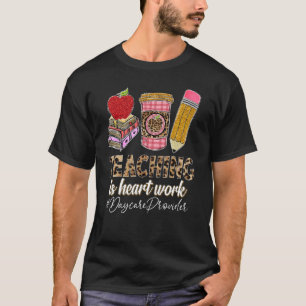 T-shirt L'Enseignement Du Fournisseur De Garderie Est Un T