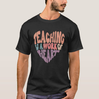 T-shirt L'Enseignement Rétro Est Une Oeuvre De Coeur Retou