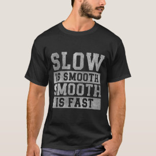 T-shirt L'entraînement lent est fluide, citation positive