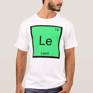T-shirt Leon Nom Élément Chimique Tableau Périodique