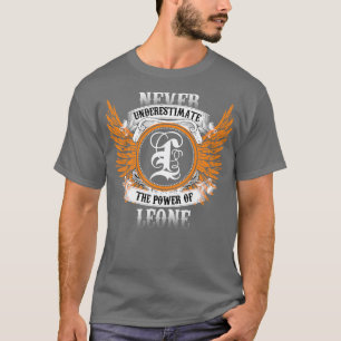 T-shirt Leone Name Shirt Ne Sous-Estime Jamais Le Pouvoir