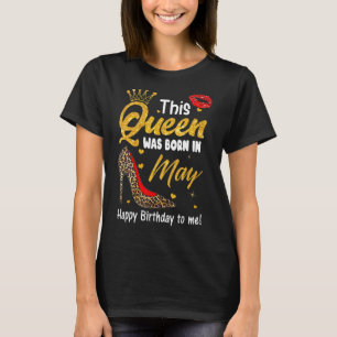T-shirt Leopard Cette Reine Est Née En Mai Joyeux Annivers