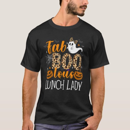T-shirt Leopard Fab Boo Lous Lunch Lady Team Teacher Spook (Devant)