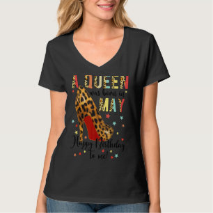 T-shirt Leopard High Talon Une Reine Est Née En Mai Happy