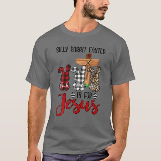T-shirt Leopard Red Plaid Bunny, Silly Rabbit Easter Is Fo (Devant)
