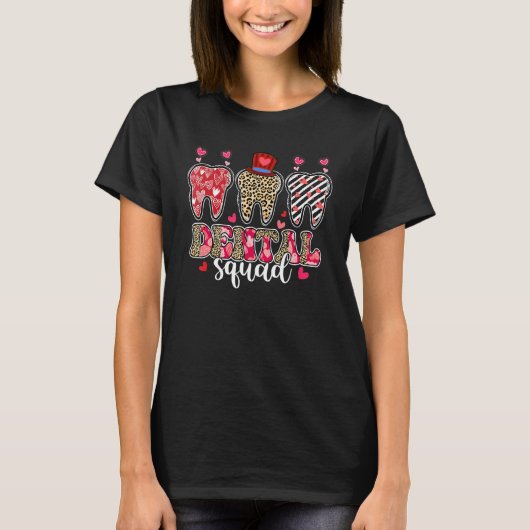 T-shirt Leopard Teeth Hearts Dental Squad Valentine's Day  (Devant)