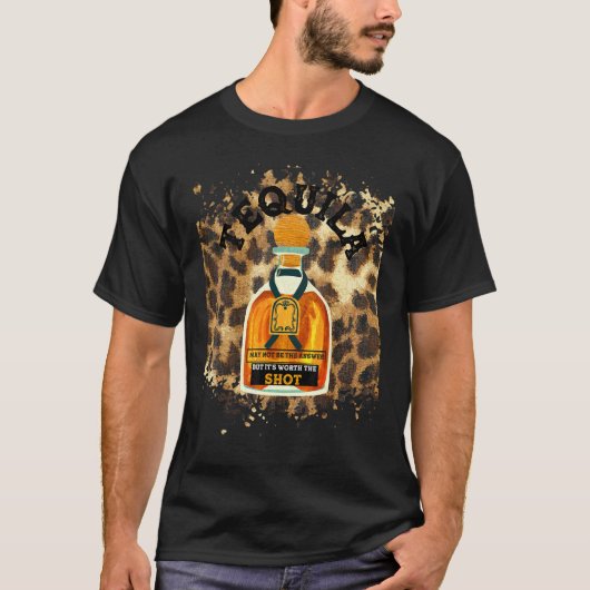 T-shirt Leopard Tequila n'est peut-être pas la réponse, ma (Devant)