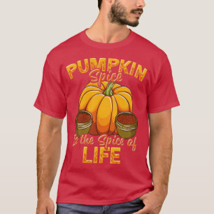 T-shirt L'Épice citrouille Est L'Épice De La Vie Automne