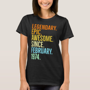 T-shirt L'épopée légendaire stupéfiant depuis février 1974
