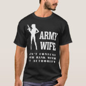T-shirt L'épouse d'armée ne confondent pas le rang avec (Devant)
