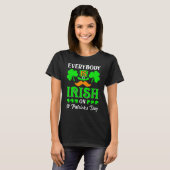 T-shirt Leprechaun Everybody Is Irish On St Patrick's Day  (Devant entier)