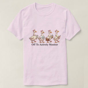 T-shirt L'équipe Funny Goose part pour surveiller activeme