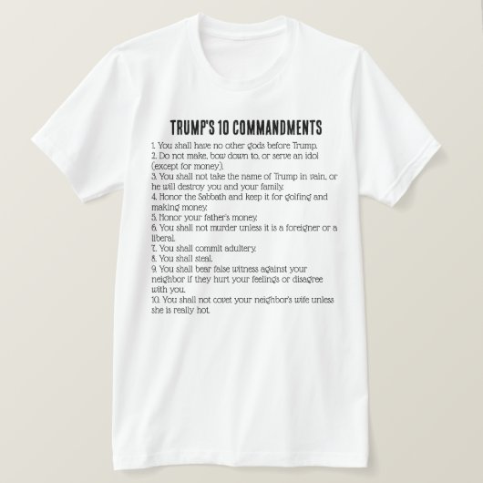T-shirt Les 10 commandements de Trump (Design devant)