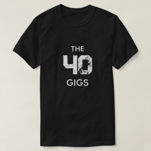 T-SHIRT LES 40 GIGS (Design devant)