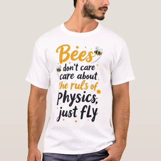 T-shirt Les abeilles ne se soucient pas des règles de la p (Devant)