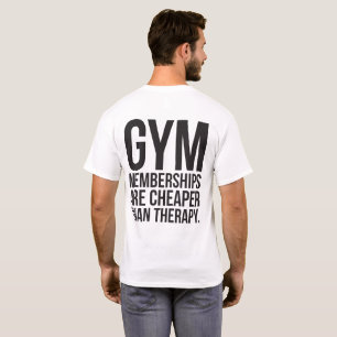 T-shirt Les Adhésions À La Salle De Sport Sont Moins Chère