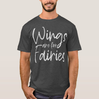 T-shirt Les ailes sont pour les fées