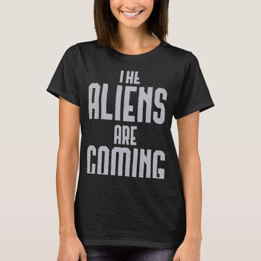 T-shirt Les Aliens arrivent (Devant)