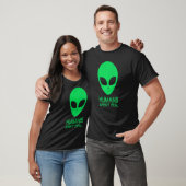 T-shirt Les Aliens humains ne sont pas vraiment mignons Uf (Unisexe)