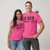 T-shirt Les Aliens Me Croient-Ils ? (Unisexe)