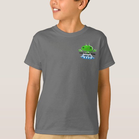 T-shirt Les Aliens M'ont Eu (Devant)