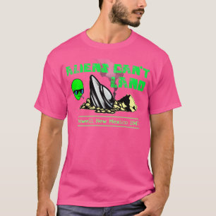 T-shirt Les Aliens Ne Peuvent Pas Terre