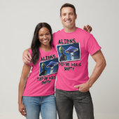 T-shirt Les Aliens Sont Hella Shifty (Unisexe)