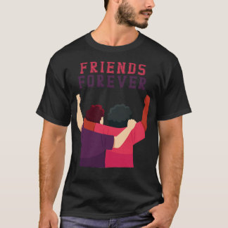 T-shirt Les amis cool vous dévoilent pour toujours la jour