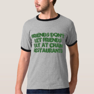 T-shirt Les amis ne laissent pas des amis manger aux