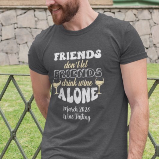 T-shirt Les amis ne laissent pas les amis boire seul du vi