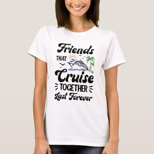 T-shirt Les amis qui croisent ensemble Dernier pour toujou (Devant)