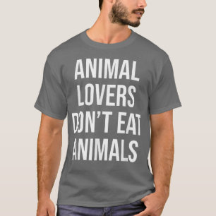 T-shirt Les Amoureux des animaux végétariens ne mangent pa
